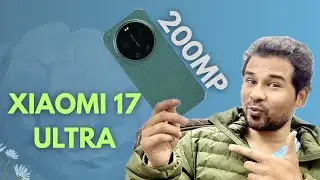 Xiaomi 17 Ultra First Look🔥 Ultra Phone Ho To Aisa Ho🔥🔥