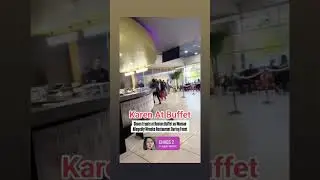 Karen At A Buffet #karen #buffet #chaos #mayhem