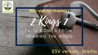 2 KIngs 7  | ESV | dramatized audio