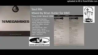 (Soul Mix )DMC( mix) by Brian Butler( March 1996)