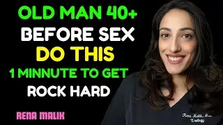 MEN OVER 40 &mdash; DO THIS 1 MINUTE TRICK BEFORE SEX || Dr Rena Malik || HEALTHTIPS&rdquo;