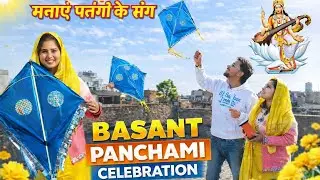 👉 Basant Panchami Celebration 🪁 | Patangon ke Sang Masti | Family Vlog | Minimoments with chetna 😃|