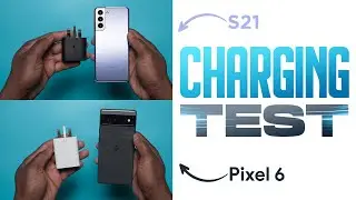 Google Pixel 6 vs Galaxy S21 | ULTIMATE Charging Test