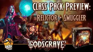 Into The Godsgrave | The Relictor + Smuggler Class Pack Preview