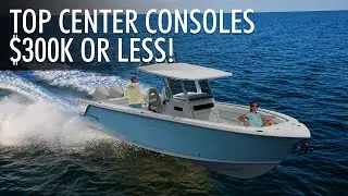 Top 5 Center Consoles Under $300K from Sailfish Boats 2025-2026 | Price & Features