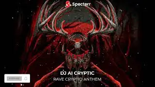 Cryptid Rave Anthem (featuring _ DJ. AI CRYPTIC)