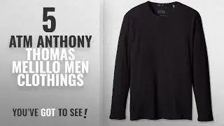 Top 10 Atm Anthony Thomas Melillo Men Clothings [ Winter 2018 ]: ATM Anthony Thomas Melillo Mens