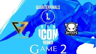 Clutch Gamers vs Invate Esports [Game 2 BO3] Quarter Finals | SEA Icon Series Thailand