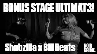 Bonus Stage ULTIMAT3!(2022) - Shubzilla x Bill Beats