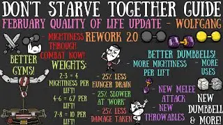 Wolfgang Rework BETA! - March Quality of Life Update - Don't Starve Together Guide