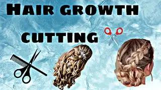 Hair growth tips/ volume hair cut/remove deed and ungrowth hair 