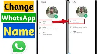 How To Change WhatsApp Name 2025 | WhatsApp Name Change