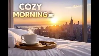 Cozy Morning Coffee with a View 🌅 | Relaxing City Sunrise Ambience