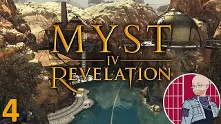Myst IV: Revelation - Ep. 4 - Grinding Our Gears