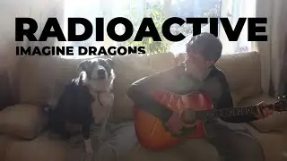 Radioactive - Imagine Dragons (Acoustic Cover)