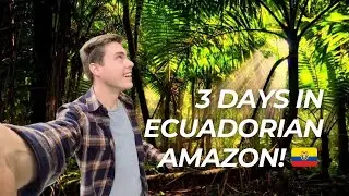 We Went DEEP to the Amazon Rainforest in Ecuador...