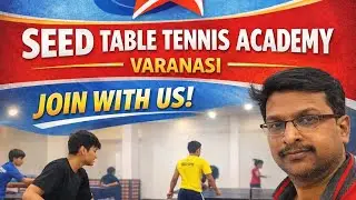 Seed Table tennis Academy, Varanasi is live