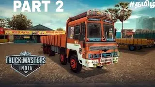 truck masters India new update gameplay || PART 2 || in tamil || AKGamingtamil ||