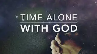 Time ALONE with GOD: 3 Hour Peaceful Meditation & Prayer Music