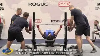 World Junior Record Bench Press with 221 kg by Malik Bernoussi Triolet FRA in 93 kg class