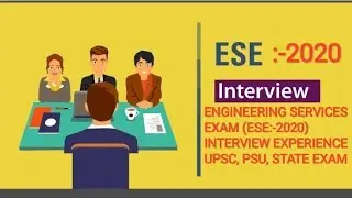 ENGINEERING SERVICES EXAM (ESE) -2020 | INTERVIEW EXPERIENCE| QUESTIONS| QUICK REVIEW.
