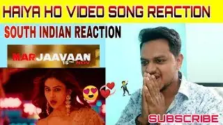 Haiya Ho Video Song Reaction | Marjaavaan | Sidharth M | Rakul Preet |