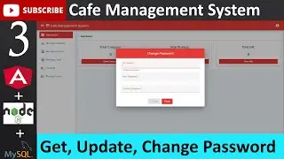 3. Cafe Management System - Get, Update & Change Password API of User(Angular, Node.js, MySQL)