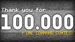 100K subscribers! + One Command Contest [Closed]