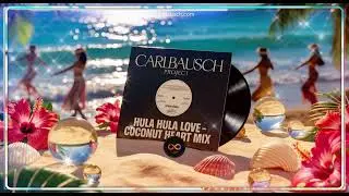 Hula Hula Love &ndash; Coconut Heart Mix | Tropischer Dance-Pop voller Sommerfeeling