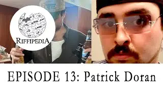 Riffipedia 13. Patrick Doran