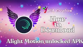 How to download alight motion apk with unlock