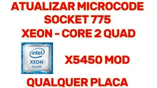 COMO ATUALIZAR MICROCODE XEON E CORE 2 QUAD BIOS MOD AMIBIOS 775 771