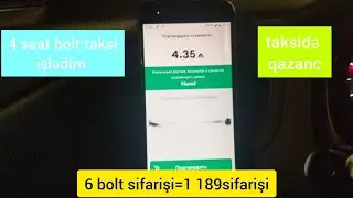 axşam saatlarında boltla 4 saat işləməklə nə qədər qazanmaq olar | bolt taksi | taksidə qazanc
