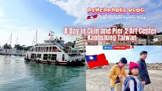 A Day in Cijin Beach and Pier 2 Art Center Kaohsiung Taiwan