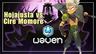 WAVEN: ¡Cire Momore v/s Yopuka Hojajusta! 💥⚔️
