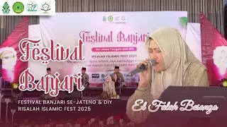 BEST VOKAL || EL FALAH BESONGO || FESTIVAL BANJARI RISALAH ISLAMIC FEST 2025