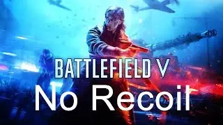 Battlefield V No Recoil Script #BFV#battlefield