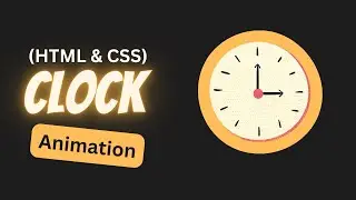 Clock Using HTML CSS || HTML CSS Project