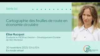 Ici Élise Rucquoi | Cartographie des feuilles de route en économie circulaire