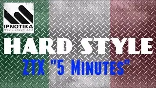 ZTX - 5 Minutes