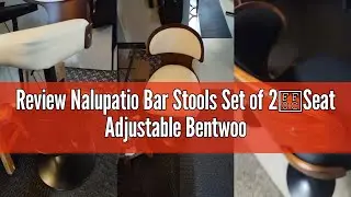 Review Nalupatio Bar Stools Set of 2，Seat Adjustable Bentwood Swivel Barstools with Back & Footrest