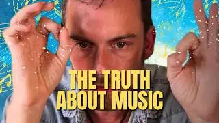 The TRUTH About Music: Beyond Genres, Charts, and Fame