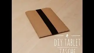 DIY Idee: Handgemachte Tablet Tasche aus SnapPap oder Leder