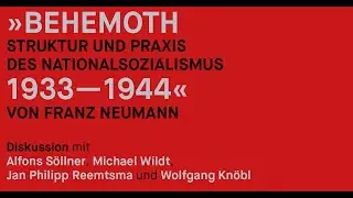 &raquo;Behemoth. Struktur Und Praxis Des Nationalsozialismus 1933&ndash;1944&laquo; Von Franz Neumann - 2.10.2018