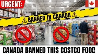 Costco Is Selling This Food That Canada BANNED (Seniors Need to Know)