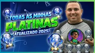 Todas as Minhas Platinas 🏆 (Atualizado 2025)