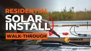 Residential Solar Installation Walk Through (8.72KW System) - Pioneer Solar & Renewables