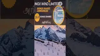 #inox wind ltd bonus #shortsfeed #stockmarket #viral #sharemarketnews #shortsyoutube #tamil #bonus