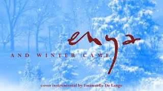 Enya - And Winter Came (Cover)