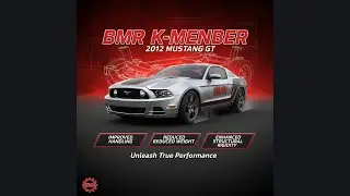 2012 Mustang GT BMR K Member Install